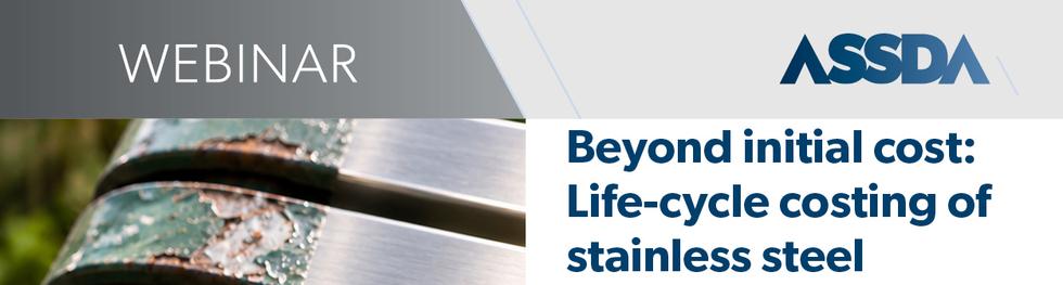 WEBINAR | Beyond initial cost: Life-cycle costing of stainless steel hero image